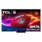 Open box TCL 75" QM7K Series 4K UHD HDR QD-mini LED Smart Google TV showing the screen and sleek black frame.